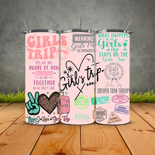 Girls Trip 2025 26 27 Tumbler