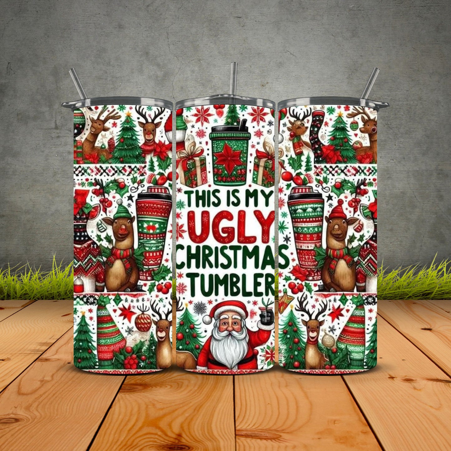 This Is My Ugly Christmas Tumbler