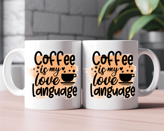 Coffee Is My Love Language