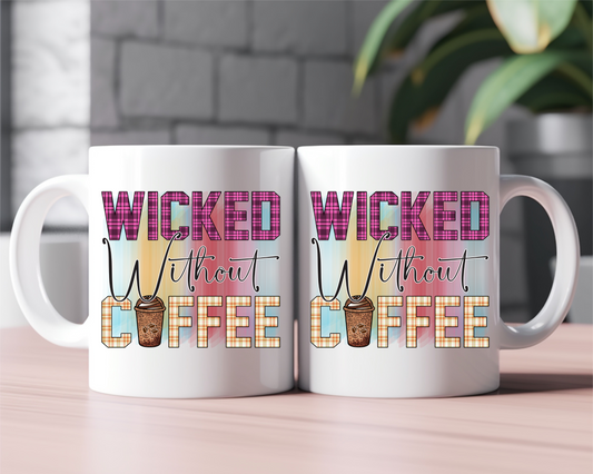 Wicked Without Coffee
