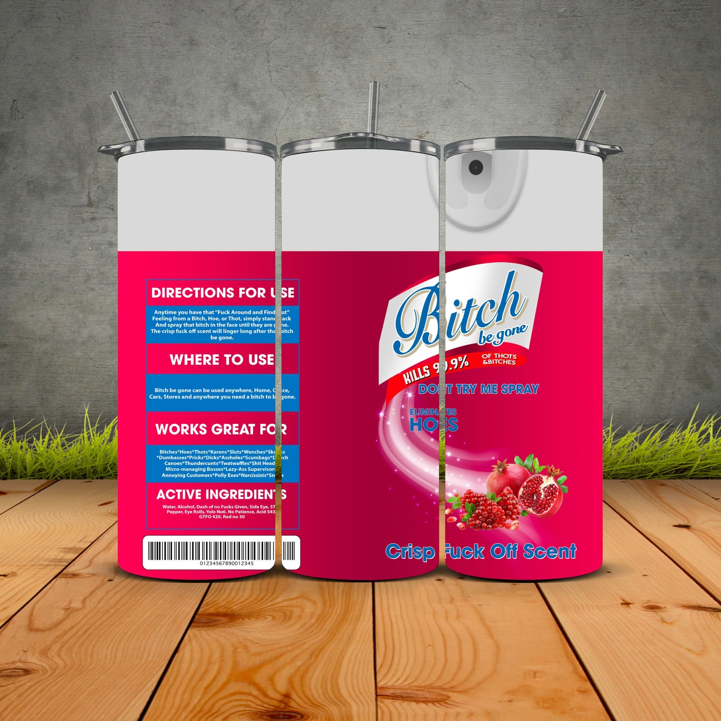 B*tch Be Gone – The Ultimate Tumbler for Savage Sips