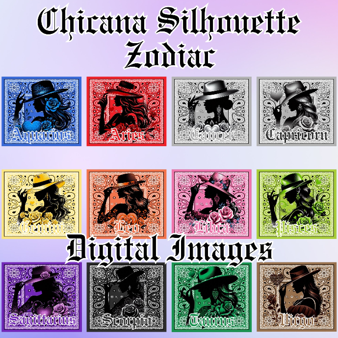 Chicana Silhouette Zodiac Queens digital images (12 images)