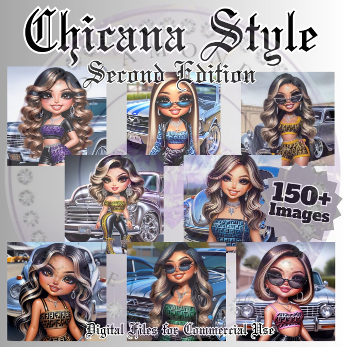 Chicana Style 2nd Edition Digital Designs (150+images)