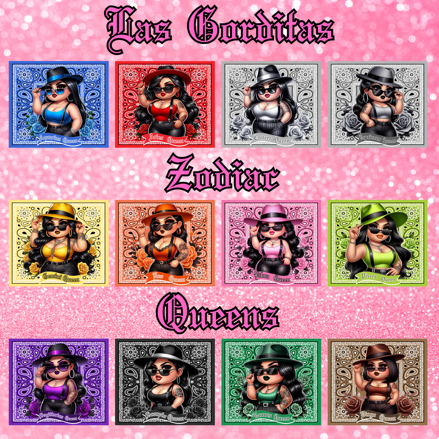 Las Gorditas Zodiac Queens digital images (12 images)