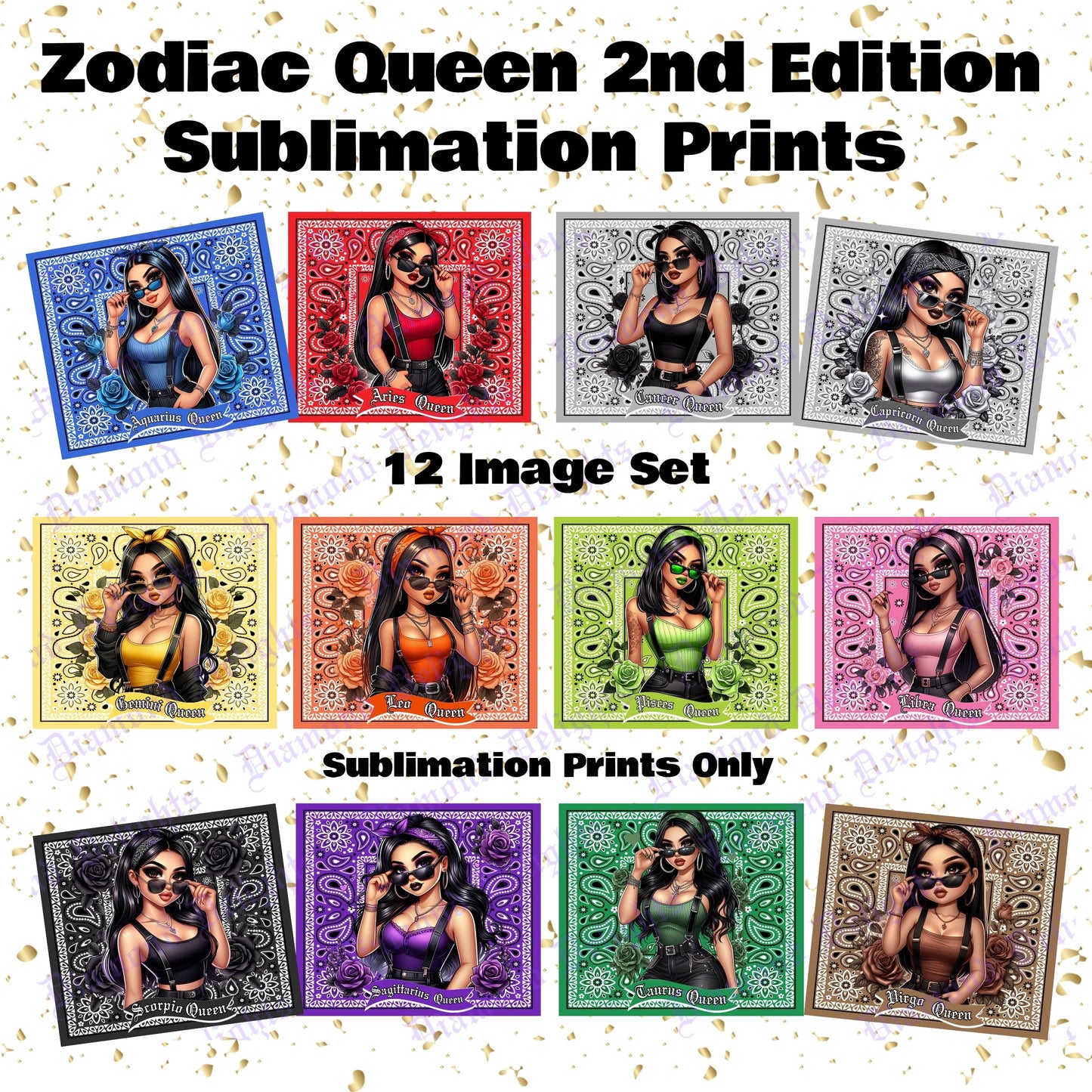 Zodiac Queen 2nd Edition Sublimation Prints