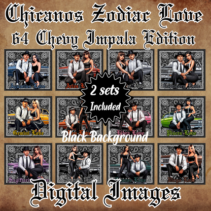 Chicanos Zodiac Love 64 Chevy Impala Edition digital images (12 images)