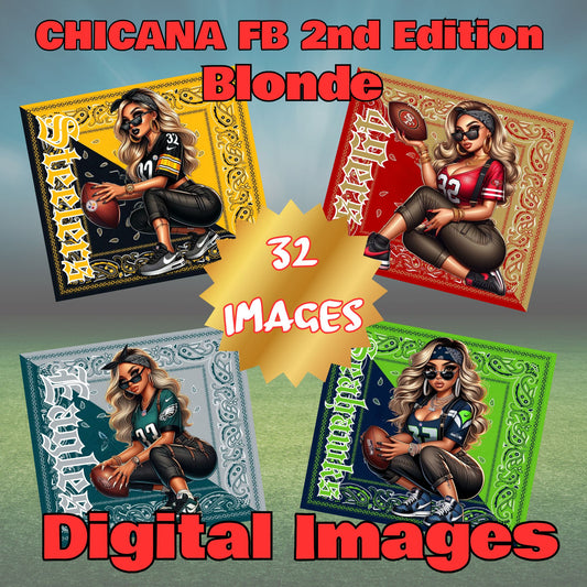 Chicana Blonde FB Teams 2nd Edition digital images (32 images)