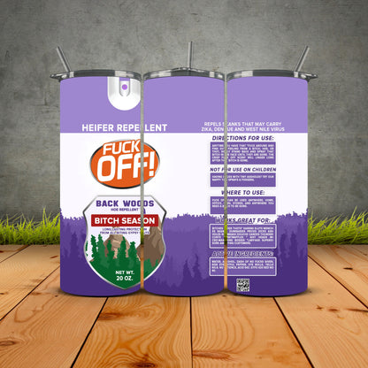 F*ck Off Heifer Repellent Tumbler – Sip & Send a Message