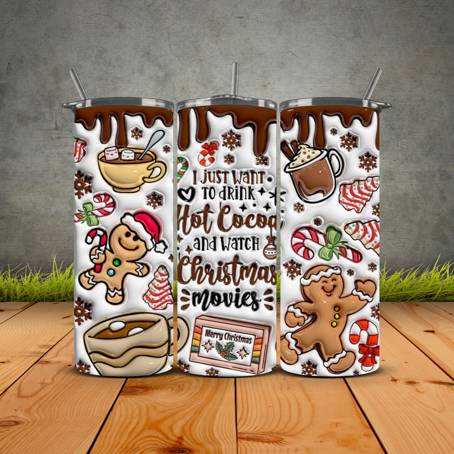 I Just Want To Drink Hot Cocoa Tumbler