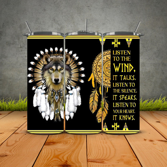 Listen To The Wind Tumbler