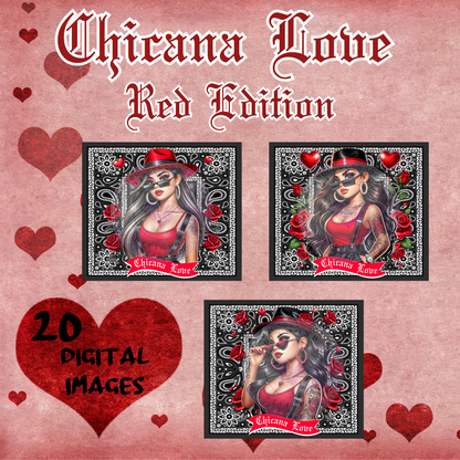 Chicana Love Red Edition digital images (20 images)