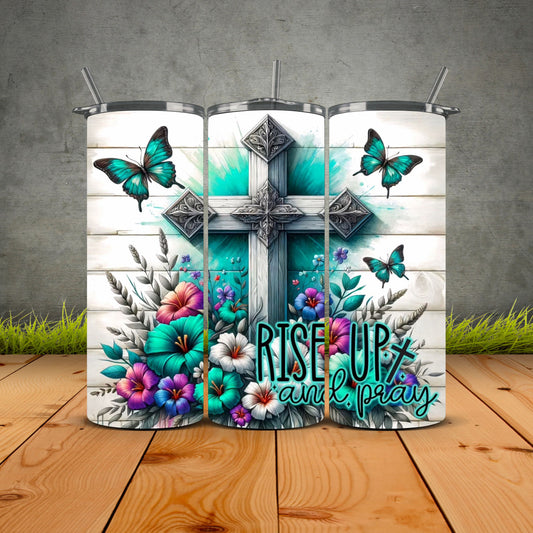 Rise Up And Pray Tumbler