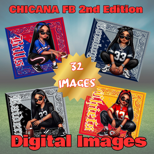 Chicana FB Teams 2nd Edition digital images (32 images)