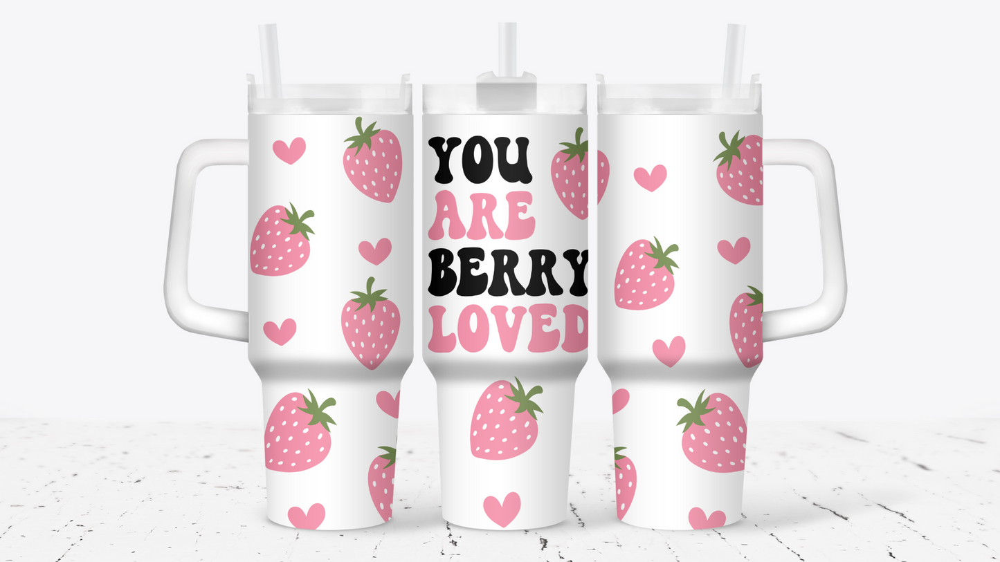 You Are Berry Loved