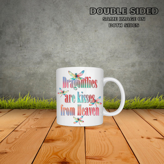 Dragonflies Are Kisses From Heaven Coffee Mug